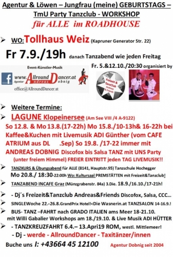 Tollhaus 7.9. Geburtstagsfeier u. LAGUNE 15.8. Klopeinerseee Busfahrt Incafe Tanzkurs Tanzkreuzfahrt Infos +43664451200